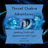 Throat Chakra Adventures: Speaking Truth with Aquamarine and Topaz