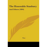 The Honorable Stanbury: And Others (1894)