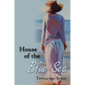 House of the Blue Sea