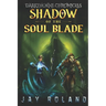 Shadow of the Soul Blade