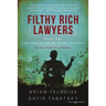 Filthy Rich Lawyers: The Education of Ryan Coleman