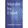 Murder by Email