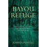 Bayou Refuge