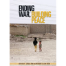 Ending War, Building Peace