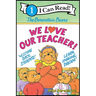 The Berenstain Bears: We Love Our Teacher!