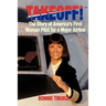 Takeoff!: The Story of America's First Woman Pilot for a Major Airline