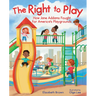 The Right to Play: How Jane Addams Fought for America's Playgrounds