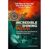 Incredible and Shining India!: Transition from Secularism to Hindutva Extremism