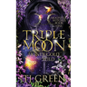 Triple Moon: Honey Gold and Wild: Paranormal Mysteries