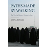 Paths Made by Walking: The Work of Howzevi Women in Iran