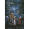 Dreams, Vampires and Ghosts: Anthropological Perspectives on the Sacred and Psychology in Film and Television