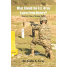 What Should the U.S. Army Learn From History? Recovery From a Strategy Deficit