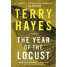 The Year of the Locust: A Thriller
