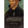 Philip Melanchthon's Commentary on Ecclesiastes: An Unabridged Translation