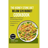 The Kidney Stone Diet Below $20 Budget Cookbook