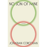 No Son of Mine: A Memoir