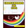 Crosswords for Kids: 101 Large-Print Crossword Puzzle Book for kids