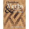 Cherokee Verb & The Four Stem Forms