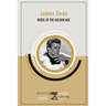 James Dean: Rebel of The Golden Age