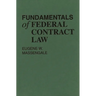 Fundamentals of Federal Contract Law