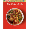 The Woks of Life: Recipes to Know and Love from a Chinese American Family: A Cookbook