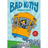 Bad Kitty School Daze (Full-Color Edition)