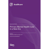 Primary Mental Health Care in a New Era