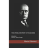 The Philosophy of Fascism