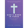 God's Word In Verse: Heartfelt Poems From God