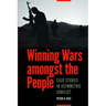 Winning Wars Amongst the People: Case Studies in Asymmetric Conflict