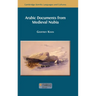 Arabic Documents from Medieval Nubia