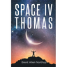 SPACE IV Thomas