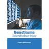 Neurotrauma: Traumatic Brain Injury
