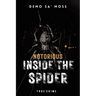 Notorious Inside The Spider