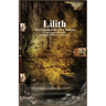 Lilith: The Legend of the First Woman