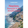 Lonely Planet Naples, Pompeii & the Amalfi Coast