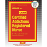 Certified Addictions Registered Nurse (CARN)