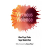 Virtuous Violence