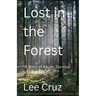 Lost in the Forest