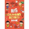 Big Colouring Activity Book