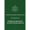 The Ordnance Department: Planning Munitions for War