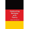 Celebrating Germany with Poetry