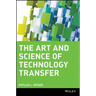 The Art and Science of Technology Transfer
