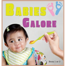 Babies Galore: A Picture Book for Seniors With Alzheimer's Disease, Dementia or for Adults With Trouble Reading