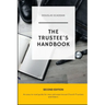 The Trustee's Handbook