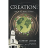 Creation: Back to Bible Times