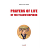 Prayers of Life of the Yellow Emperor