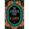The Strangler Vine