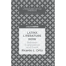Latinx Literature Now: Between Evanescence and Event