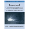International Cooperation in Space: The Example of the European Space Agency